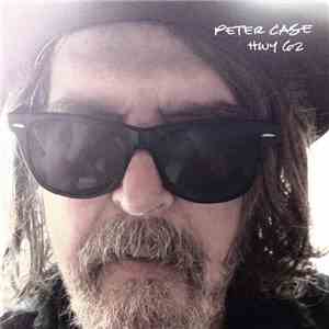 Peter Case - Hwy 62 FLAC
