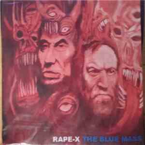 Rape-X - The Blue Mass FLAC