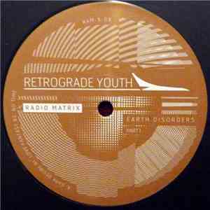 Retrograde Youth - Earth Disorders Part 1 FLAC