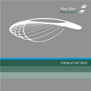 Roni Size / Reprazent - New Forms FLAC