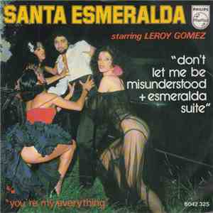 Santa Esmeralda Starring Leroy Gomez - Don't Let Me Be Misunderstood + Esmeralda Suite FLAC