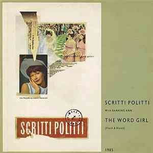 Scritti Politti With Ranking Ann - The Word Girl (Flesh & Blood) FLAC