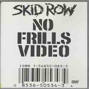 Skid Row - No Frills Video FLAC
