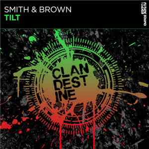 Smith & Brown - Tilt FLAC