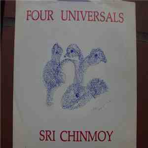 Sri Chinmoy - Four Universals FLAC