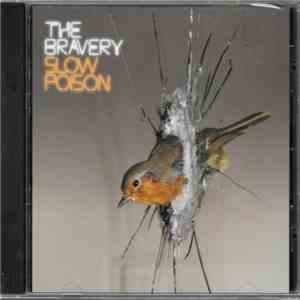 The Bravery - Slow Poison FLAC