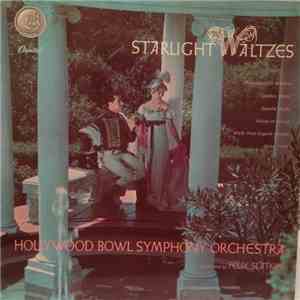 The Hollywood Bowl Symphony Orchestra Conducted by Felix Slatkin - Starlight Waltzes FLAC