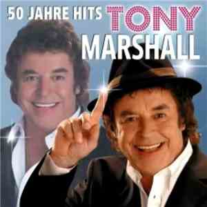 Tony Marshall - 50 Jahre Hits FLAC