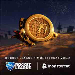 Various - Rocket League X Monstercat Vol. 2 FLAC