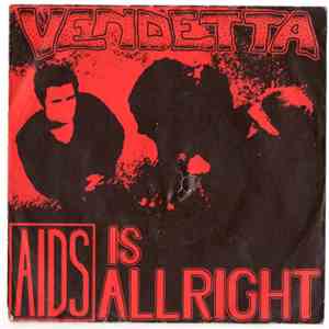 Vendetta  - AIDS Is Allright FLAC