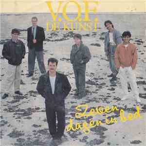 V.O.F. De Kunst - Zeven Dagen In Bed FLAC