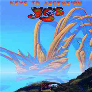Yes - Keys To Ascension FLAC