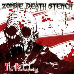 Zombie Death Stench - The Redeadening FLAC
