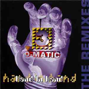 3-O-Matic - Hand In Hand (The Remixes) FLAC