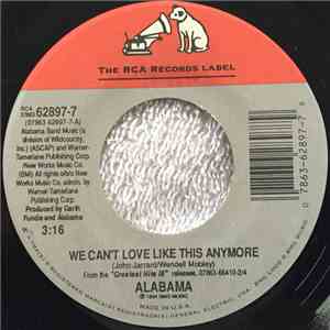Alabama - We Can't Love Like This Anymore FLAC