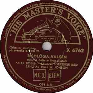 "Alla Tiders" Dragspelsorkester, Rolf W. Jonson - Rödlöga-Valsen / Flickan Från Gullabo By FLAC