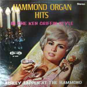 Ashley Tappen - Hammond Organ Hits In The Ken Griffin Style FLAC