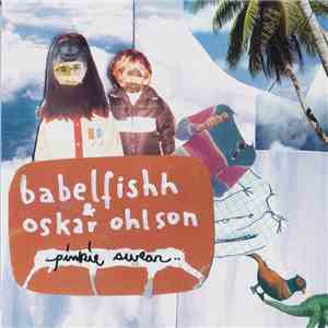 Babel Fishh & Oskar Ohlson - Pinkie Swear FLAC