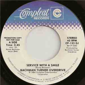 Bachman-Turner Overdrive - Service With A Smile FLAC