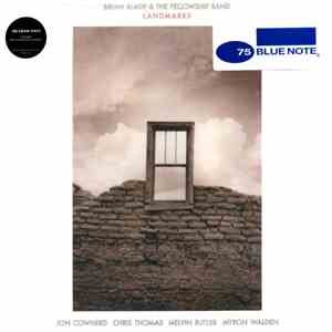 Brian Blade & The Fellowship Band - Landmarks FLAC