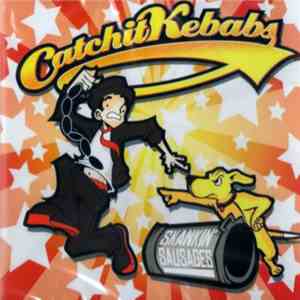 Catch-It Kebabs - Skankin Sausages FLAC