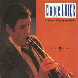 Claude Luter - Du Lorientais A Saint-Germain-Des-Prés FLAC
