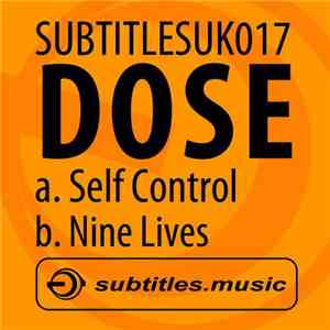 Dose  - Self Control / Nine Lives FLAC