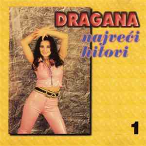 Dragana - Najveći Hitovi 1 FLAC