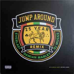 Everlast, Damian Marley, DJ Muggs - Jump Around (25 Year Remix) FLAC