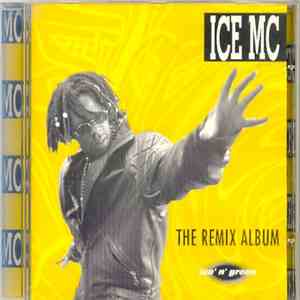 ICE MC - Ice' N' Green (The Remix Album) FLAC