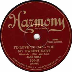 Jane Gray - I'd Love To Call You My Sweetheart / I'm Telling The Birds - Telling The Bees How I Love You FLAC