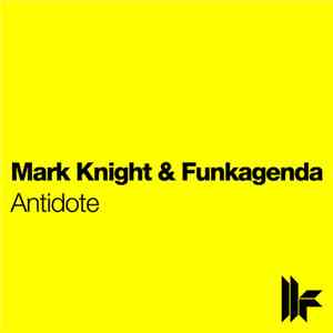 Mark Knight & Funkagenda - Antidote FLAC