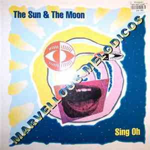 Marvellous Melodicos - The Sun & The Moon / Sing Oh FLAC
