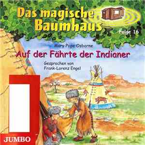 Mary Pope Osborne - Das Magische Baumhaus (Auf Der Fährte Der Indianer) FLAC
