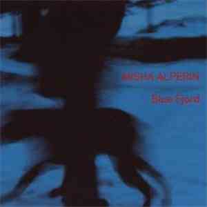 Misha Alperin - Blue Fjord FLAC