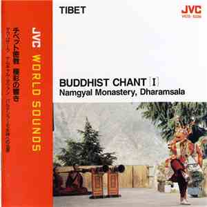Monks Of The Namgyal Monastery - Buddhist Chant [I] FLAC