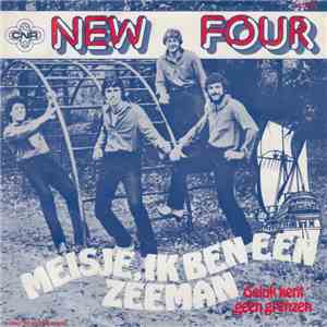New Four - Meisje, Ik Ben Een Zeeman FLAC