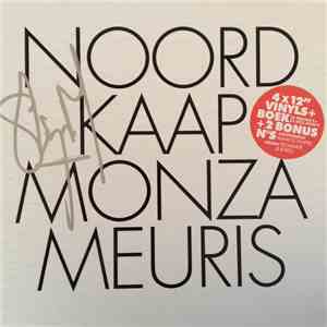 Noordkaap, Monza , Meuris - Gigant - Grand - Mirage FLAC