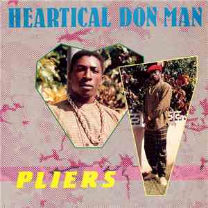 Pliers - Heartical Don Man FLAC