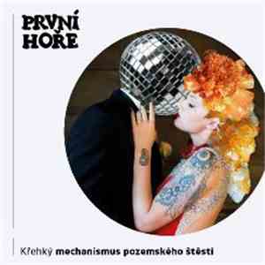 První Hoře - Křehký Mechanismus Pozemského Štěstí FLAC