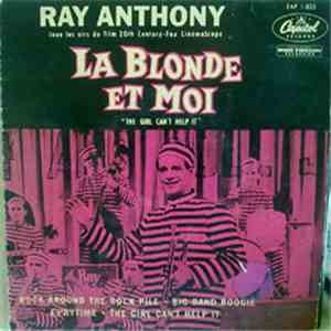 Ray Anthony - La Blonde Et Moi (The Girl Can't Help It.) FLAC