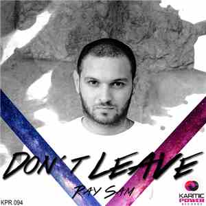 Ray Sam - Don't Leave FLAC