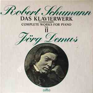 Robert Schumann, Jörg Demus - Das Klavierwerk Vol. II FLAC
