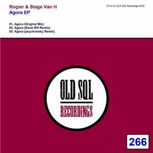 Rogier & Stage Van H - Agora EP FLAC