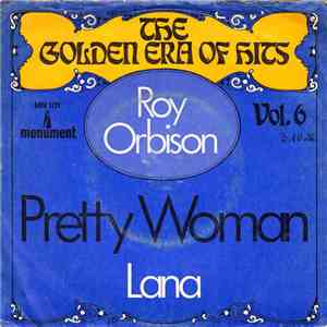 Roy Orbison - Pretty Woman / Lana FLAC