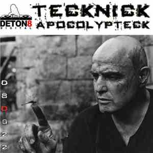 Tecknick - Apocolypteck FLAC