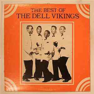 The Dell-Vikings - The Best of The Dell Vikings FLAC
