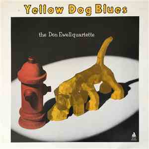 The Don Ewell Quartette - Yellow Dog Blues FLAC