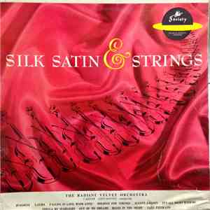 The Radiant Velvet Orchestra - Silk, Satin & Strings FLAC