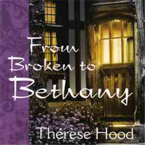 Thérèse Hood - From Broken To Bethany FLAC